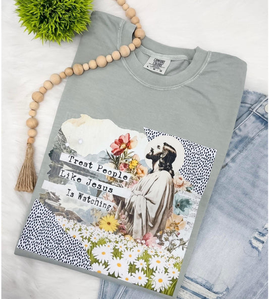 Treat People Like Jesus is Watching