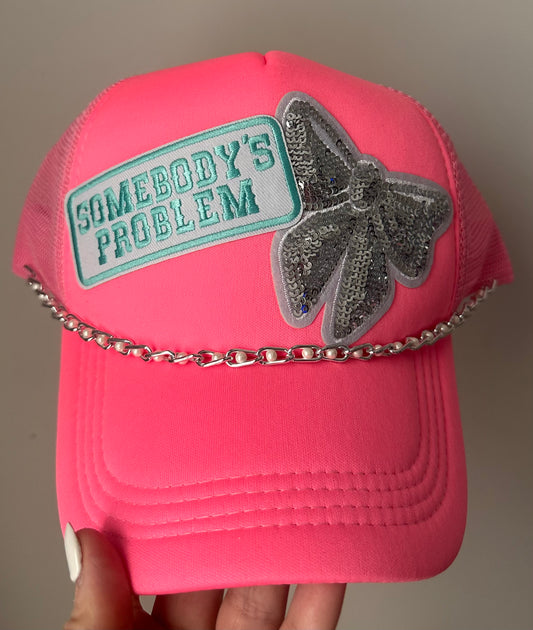 Somebodys Problem Trucker Hat