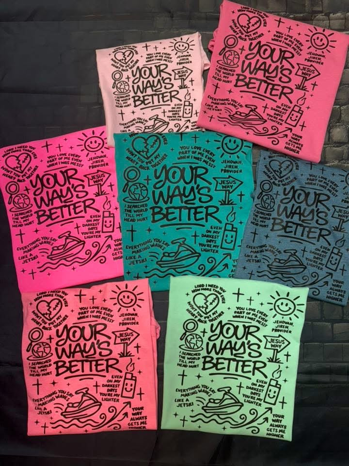 Your Way Is Better