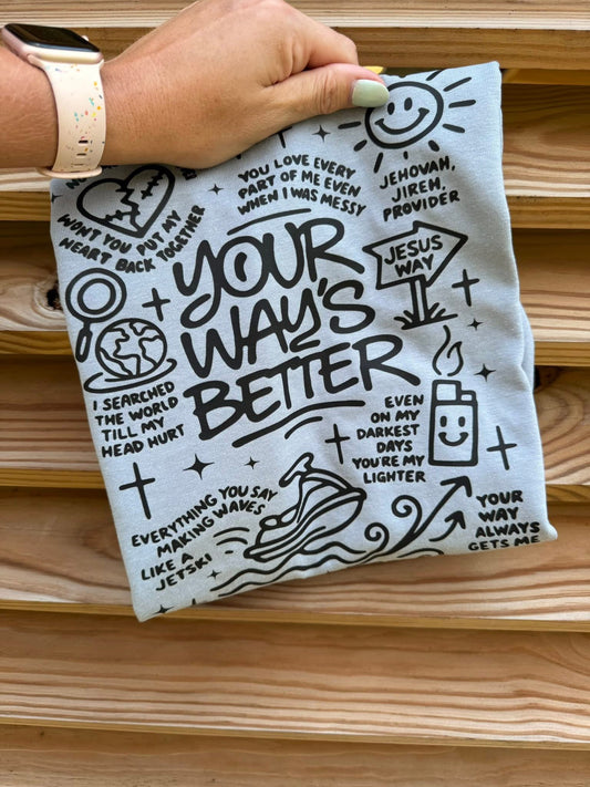 Your Way Is Better