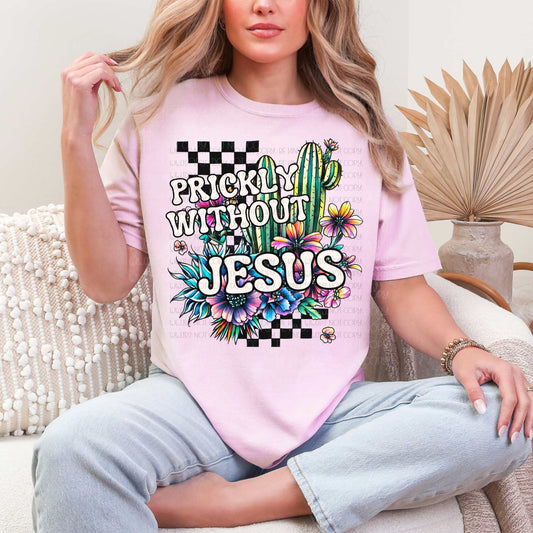 Prickly Without Jesus Tee