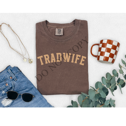 Tradwife Tee