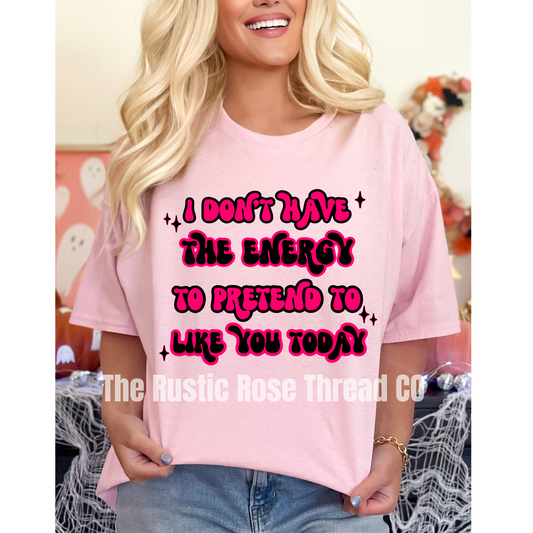 I don't have the energy