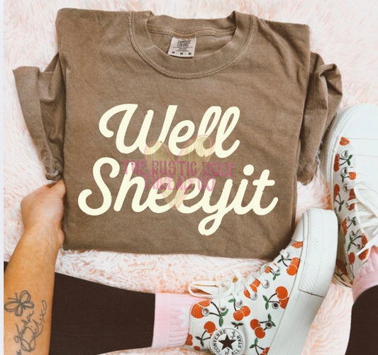 Well Sheeyit