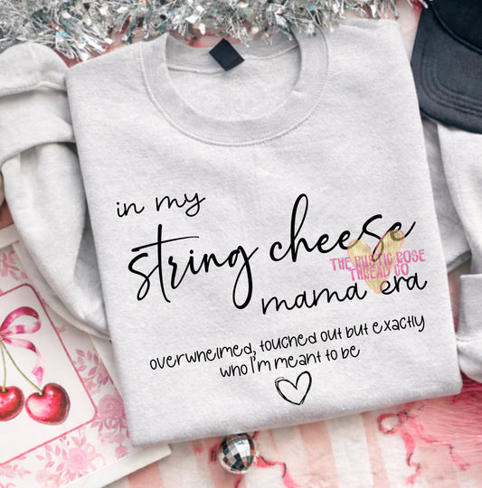 String cheese Mama era
