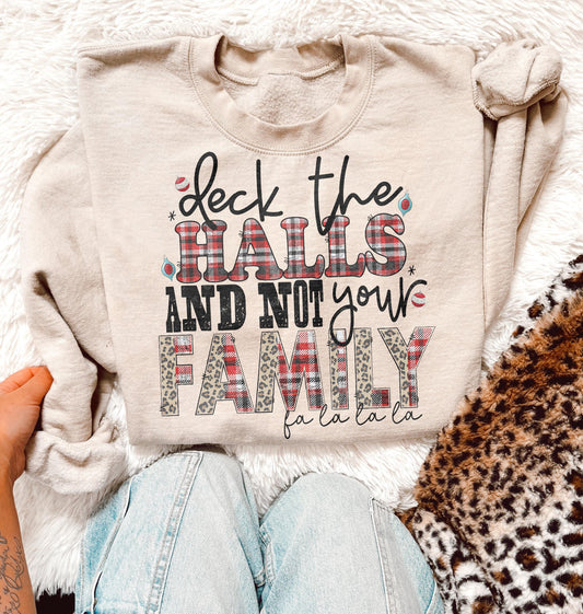 Deck the Halls and Not Your…