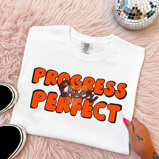 Progress Over Perfection