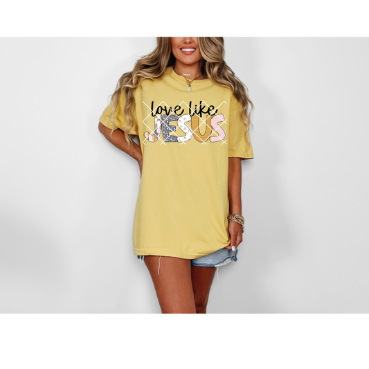 Love Like Jesus Tee